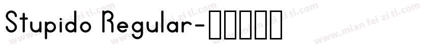 Stupido Regular字体转换